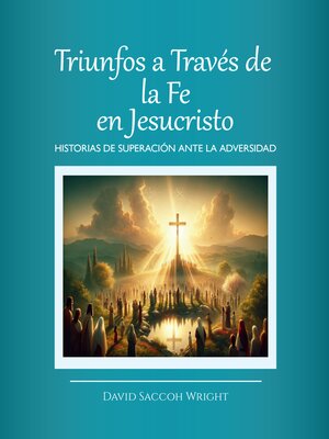 cover image of TRIUNFOS a TRAVÉS DE LA FE EN JESUCRISTO